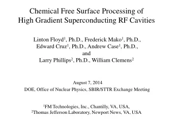 Linton Floyd 1 , Ph.D., Frederick Mako 1 , Ph.D., Edward Cruz 1 , Ph.D., Andrew Case 1 , Ph.D.,