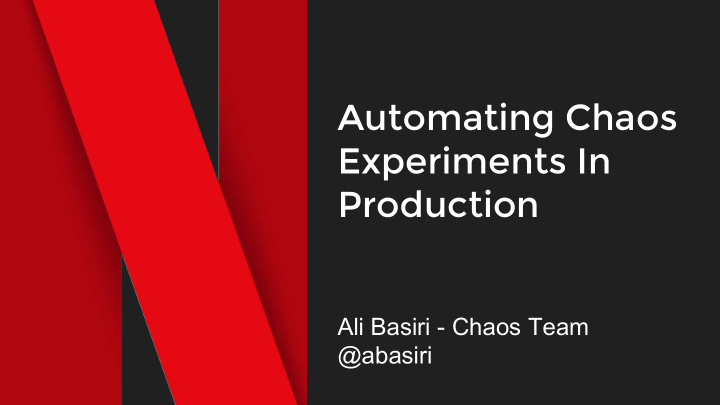 automating chaos experiments in production