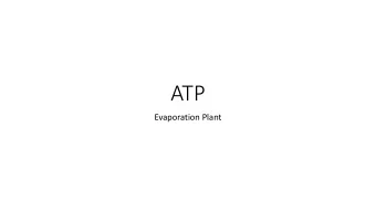ATP  Evaporation Plant  ATP - Evaporation  Unpacking  ATP - Evaporation  Positioning The Effects
