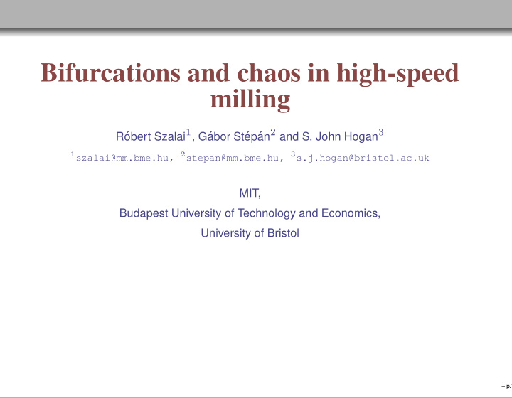 bifurcations and chaos in high speed milling