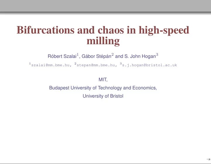 bifurcations and chaos in high speed milling