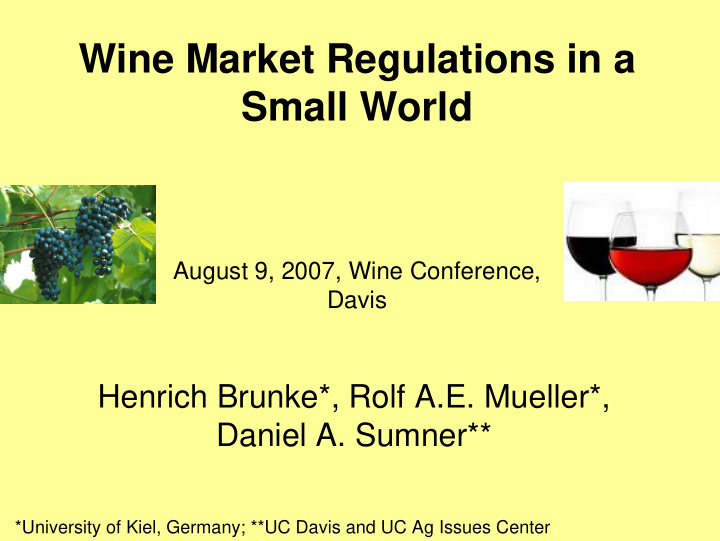 wine market regulations in a small world