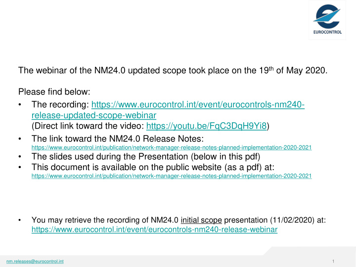 the webinar of the nm24 0 updated scope took place on the