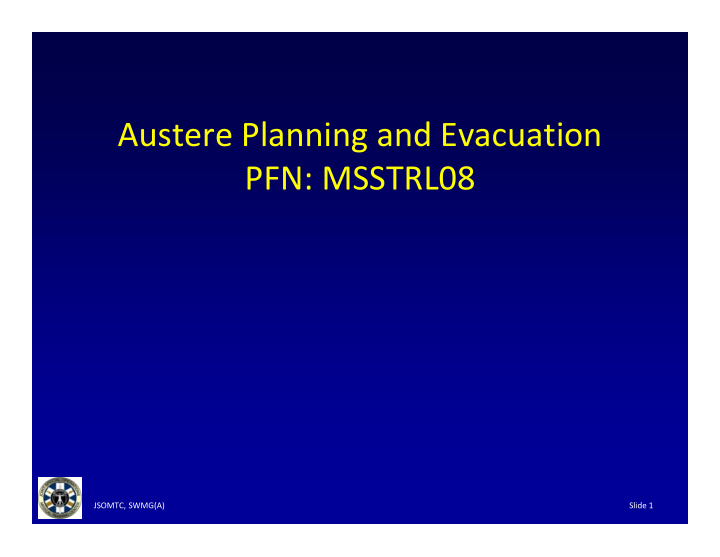 austere planning and evacuation pfn msstrl08