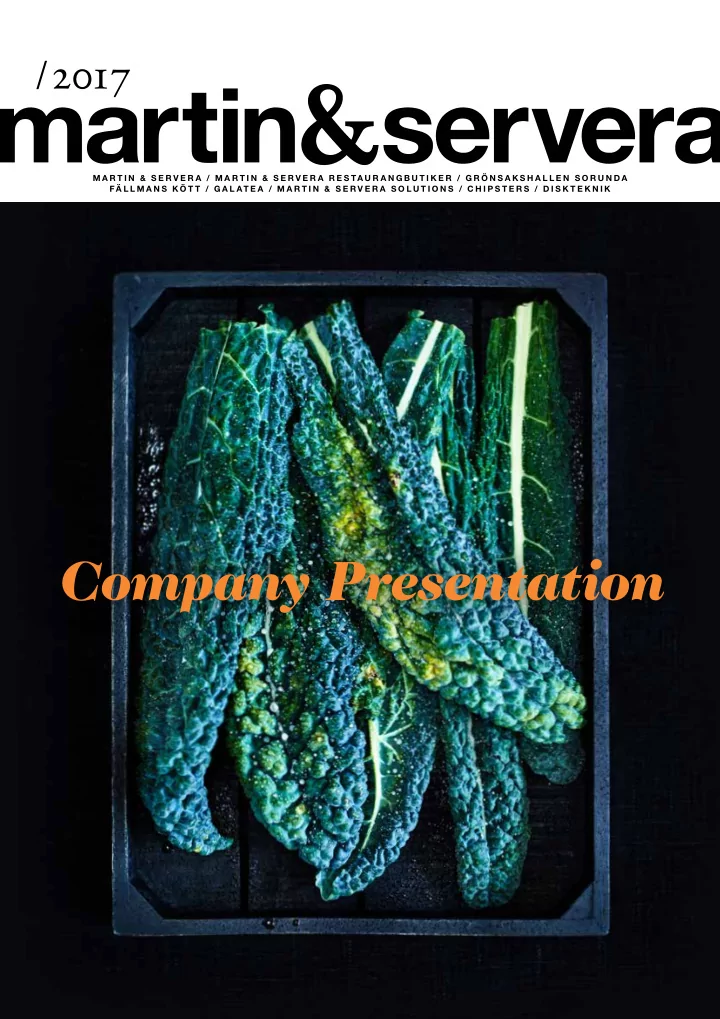 company presentation the martin servera group is the