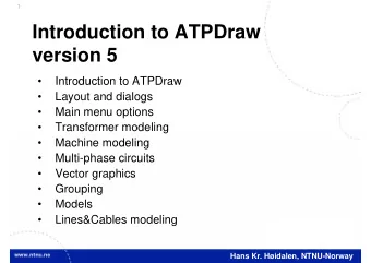Introduction to ATPDraw  version 5    Introduction to ATPDraw    Layout and dialogs