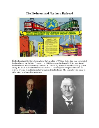 William States Lee James B. Duke  Stock was sold in 1911, and construction of a series of