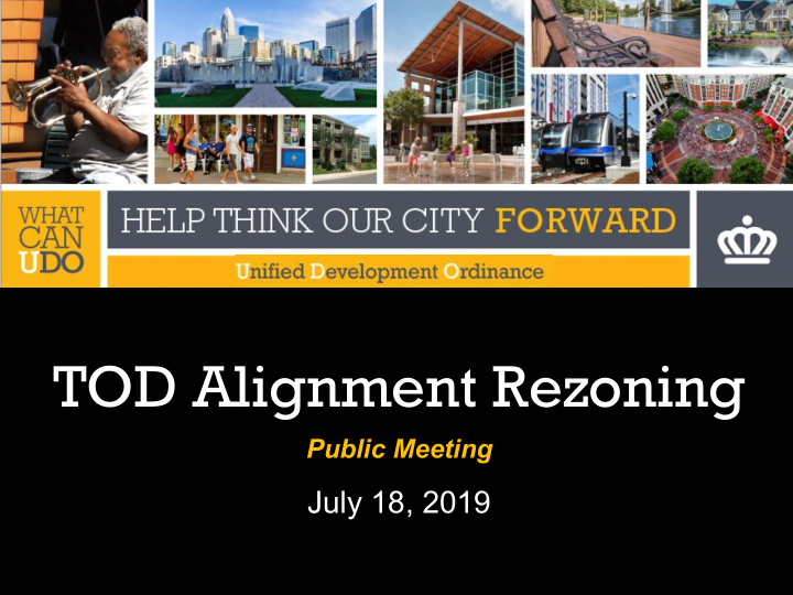 tod alignment rezoning