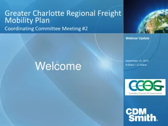 Welcome 9:00am  11:00am  Agenda  Welcome and Introductions  Data Collection Status