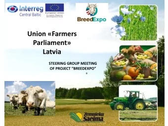 Union  Farmers Parliament   Latvia STEERING GROUP MEETING OF PROJECT BREEDEXPO  a