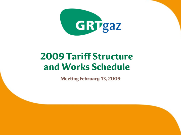 2009 tariff structure and works schedule