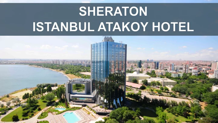 sheraton stanbul atak y hotel