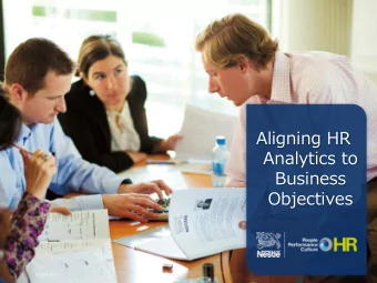 Aligning HR  Analytics to  Business  Objectives  1  4 June 2015  Agenda  Identifying what