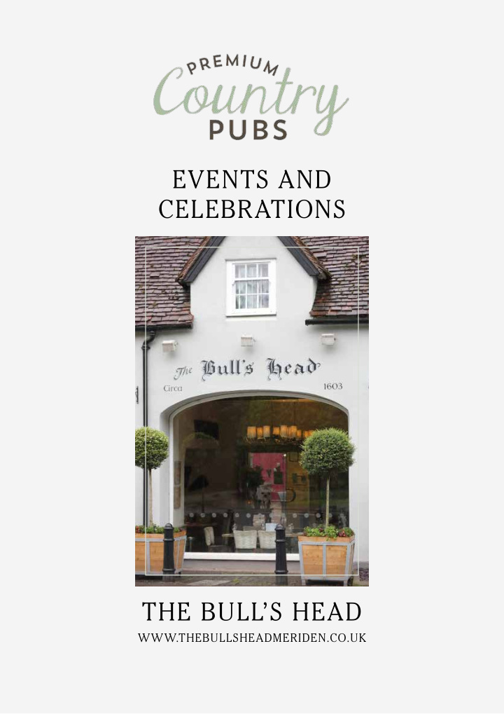 events and celebrations the bull s head