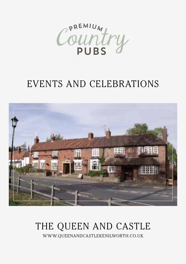 events and celebrations the queen and castle