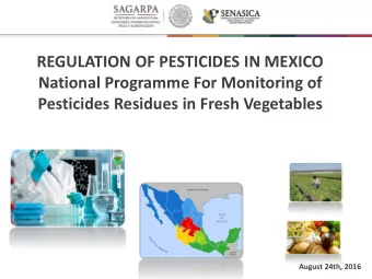 National Programme For Monitoring of  Pesticides Residues in Fresh Vegetables  August 24th, 2016