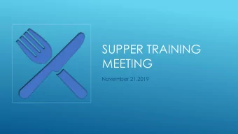 SUPPER TRAINING  MEETING  November 21,2019  Responding to Emails  Product Information
