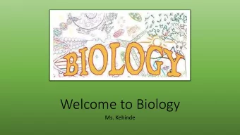 Welcome to Biology  Ms. Kehinde  What is the E.O.C Assessment?  A summative assessment that all
