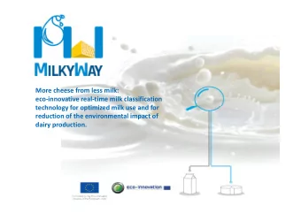 More cheese from less milk:  eco-innovative real-time milk classification  technology for optimized