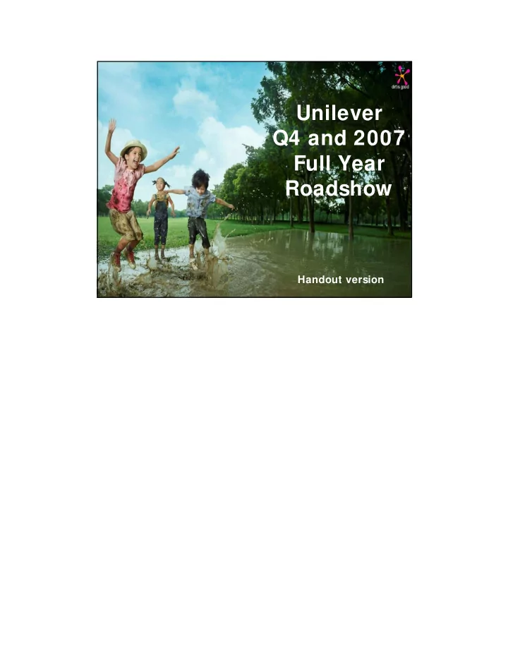 unilever q4 and 2007 full year roadshow