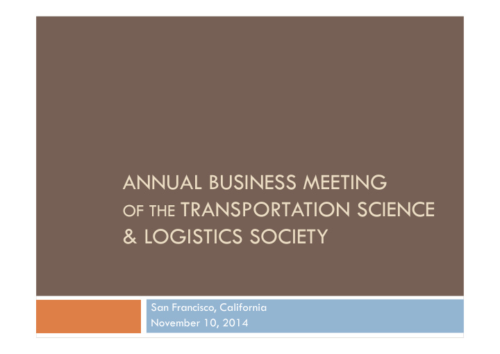 annual business meeting of the transportation science