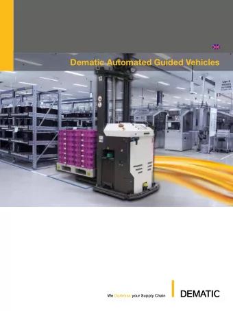 Dematic Automated Guided Vehicles  We Optimise your Supply Chain  Delivered with Excellence Less