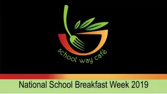 National School Breakfast Week 2019  Our Vision  Positively impacting students by serving