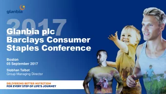Glanbia plc  Barclays Consumer  Staples Conference  Boston  05 September 2017  Siobhan Talbot