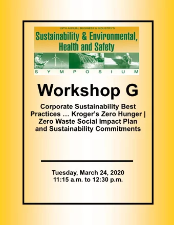 Workshop G  Corporate Sustainability Best  Practices  Krogers Zero Hunger |  Zero Waste