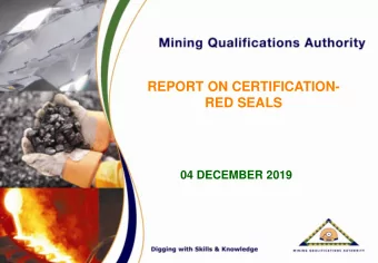 REPORT ON CERTIFICATION-  RED SEALS  04 DECEMBER 2019  BACKGROUND    The MQA is aware of current