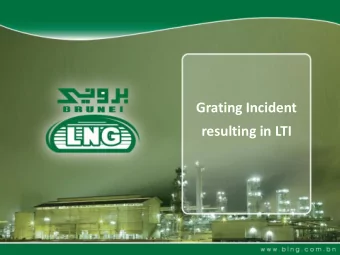 Grating Incident  resulting in LTI  Agenda    Background and Medical Condition    Incident