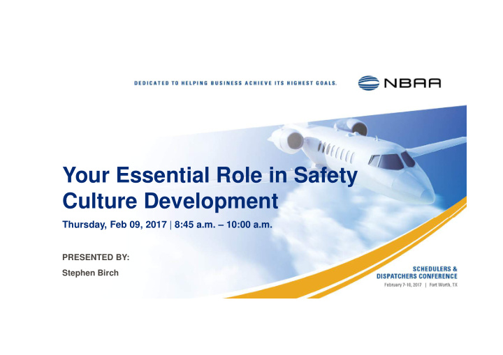 your essential role in safety culture development