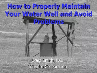 How to Properly Maintain  How to Properly Maintain  Your Water Well and Avoid  Your Water Well and