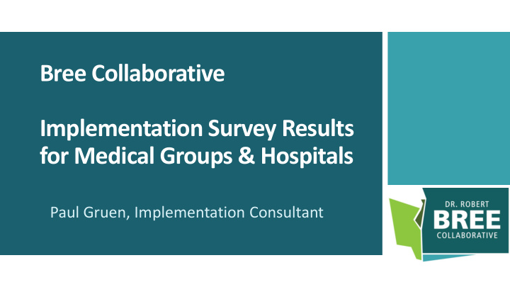 bree collaborative implementation survey results