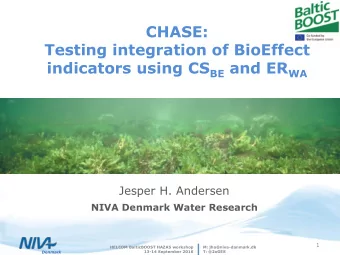 Assessing and integrating  HELCOM EUTRO-PRO 2007-2009:  Output: An integrated thematic