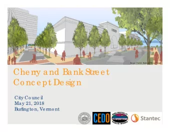 Che rry and Bank Stre e t  Co nc e pt De sign  City Co unc il  May 21, 2018  Burlingto n, Vermo nt