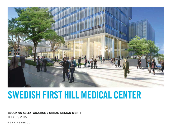 swedish first hill medical center