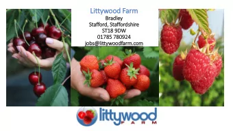 Lit  ittywood Farm  Brad  adley  Stafford, Staffordshir  ire  ST18 9D  9DW  01  0178  785 78  7809