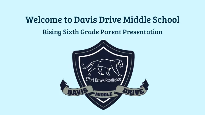 welcome to davis drive middle school
