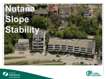 2012 to Present:  2013  2012  Causes of the Failure  3  GROUND WATER  1  GEOLOGY  2  GEOMETRY  Weak