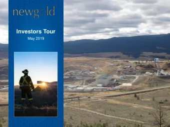 Investors Tour  May 2019  1  Cautionary Statement  All monetary amounts in U.S. dollars unless