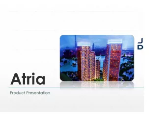 Atria  Product Presentation  ABOUT DEYAAR  ablished in 2002 with a paid up capital of AED 18.38