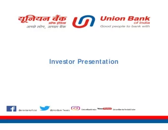 Investor Presentation  UnionBankInst a  UnionBankofIndiaUt ube  @  unionbankofficial  @  UnionBank