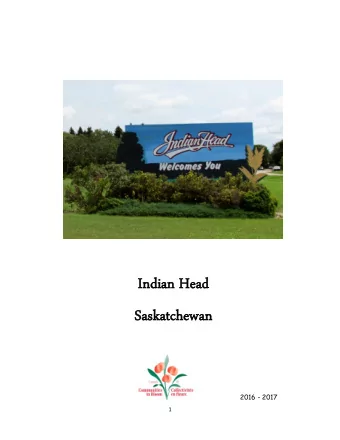 Indian  In  dian He  Head  ad  Saska  askatchewan  chewan  2016 - 2017  1  This book was compiled