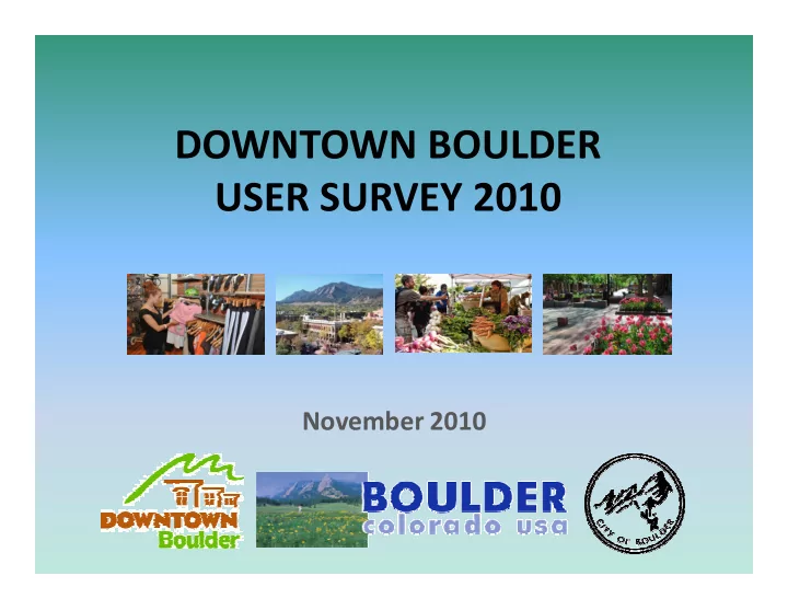 downtown boulder user survey 2010