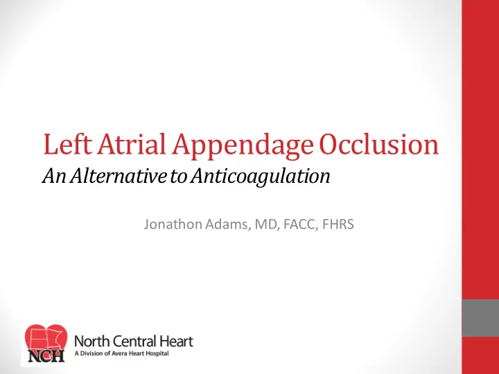 left atrial appendage occlusion