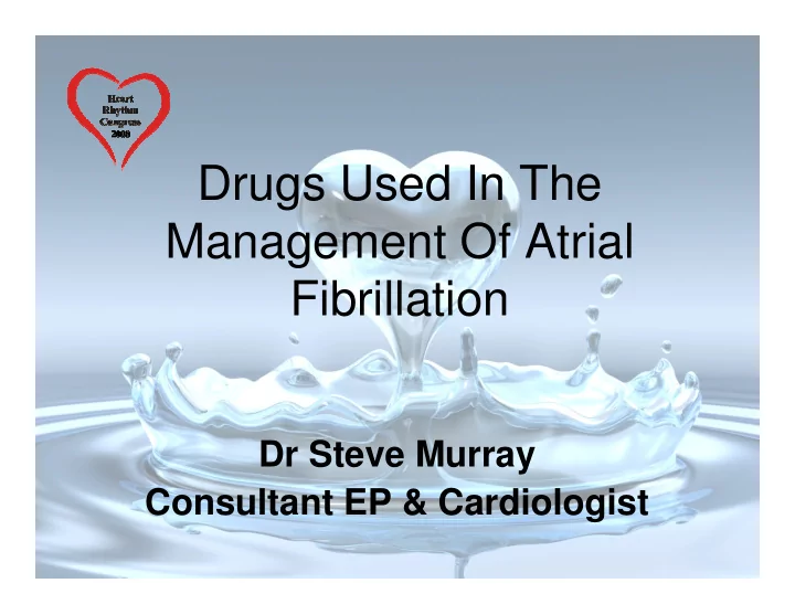 drugs used in the management of atrial fibrillation