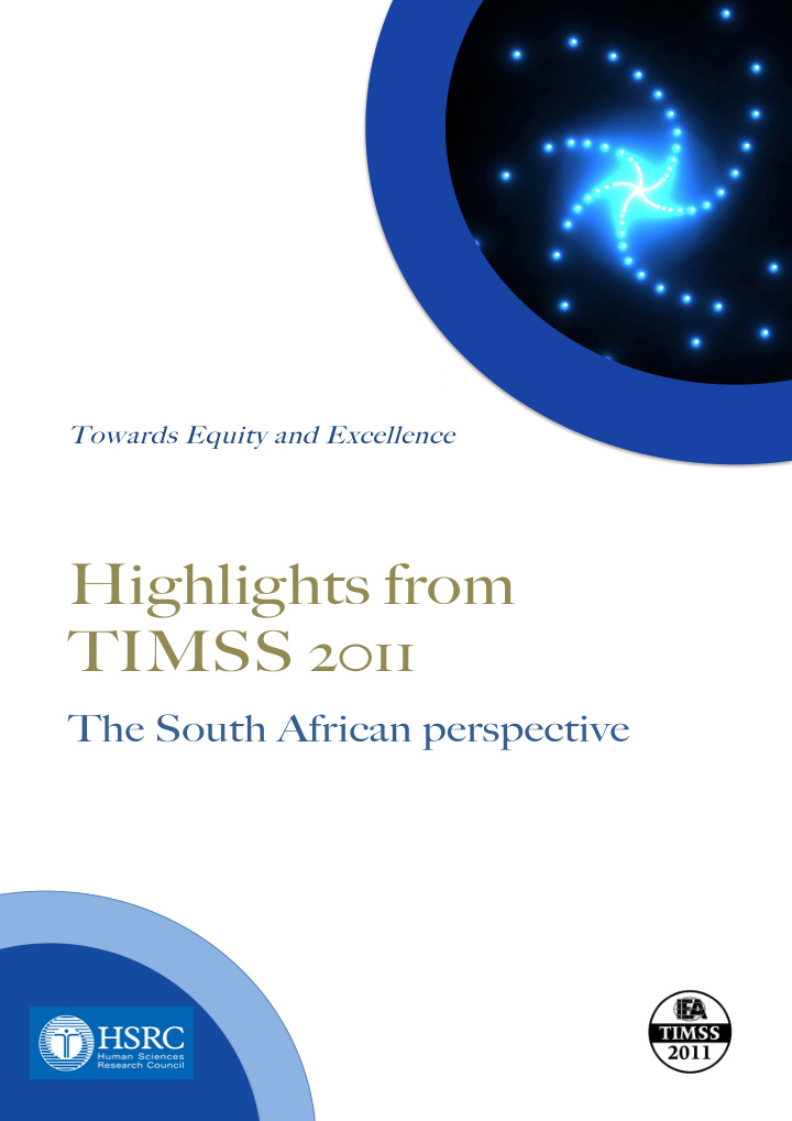 towards equity and excellence highlights from timss 2011