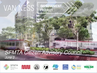 SFMTA Citizen Advisory Council  June 2  Project Overview  Utility maintenance and restoration