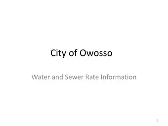 City of Owosso  Water and Sewer Rate Information  1  Rate Determination  Water and Sewer Funds